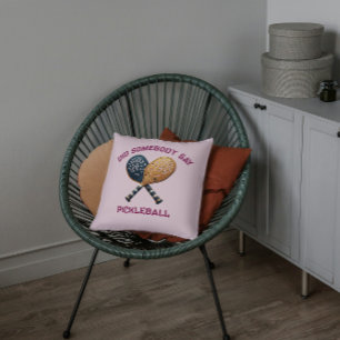 Coussin Est-ce que quelqu'un a dit Pickleball