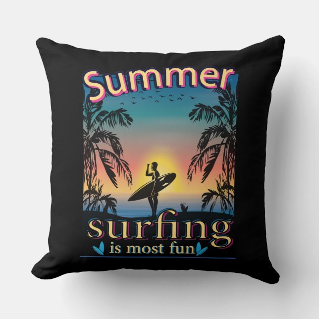 Coussin Été - Surf Est Le Plus Amusant Jeu D'Oreiller (Recto)