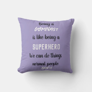Coussin Être une gymnaste c'est comme être un super-héros 