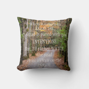 Coussin Exercice et bonnes intentions