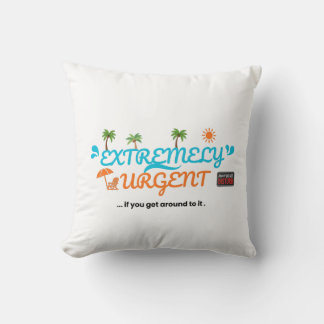 Coussin Extrêmement Urgent... Si Vous Vous En Occupez Un J