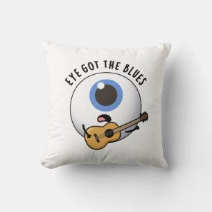 Coussin Eye Got The Blues Funny Eyeball Music Pun