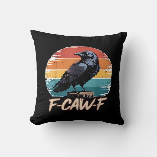 Coussin F-Caw-F Crow Humor Funny Gothic Retro Classic (Recto)