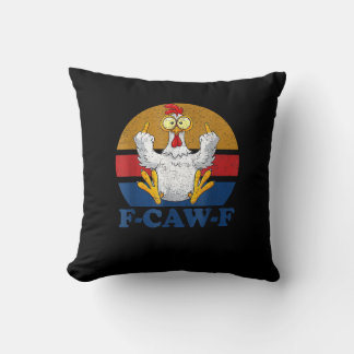 Coussin F-Caw-F Funny Chicken Flipping Off Vintage Retro R