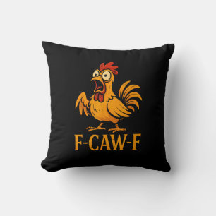 Coussin F-Caw-F Humour de poulet drôle Mème de poulet Poul