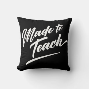 Coussin Fait pour enseigner