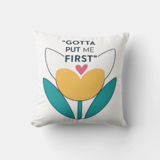 Coussin Faites de vous une priorité : Me mettre en premier
