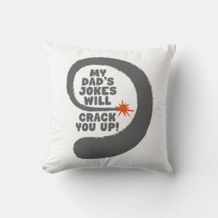 Coussin Fantastique Texte Les blagues de mon père vont vou