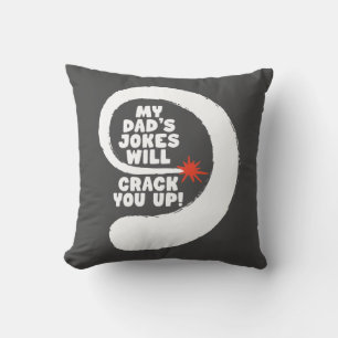 Coussin Fantastique Texte Les blagues de mon père vont vou