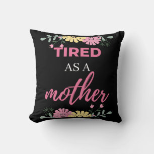 Coussin Fatigué Comme Une Mère