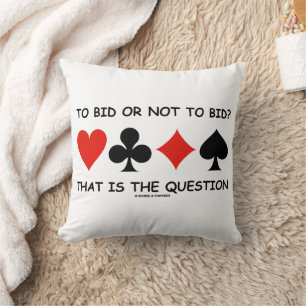 Coussin Faut-il enchérir ou non ? Telle est la question ?