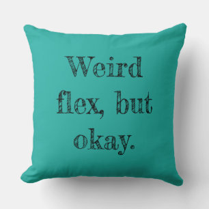 Coussin Flex bizarre