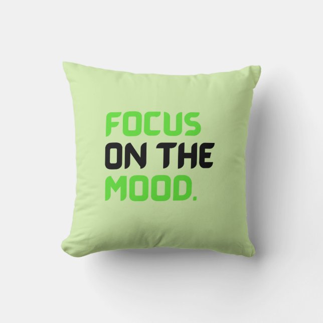 Coussin Focus sur l'humeur - Design minimaliste de typogra (Recto)