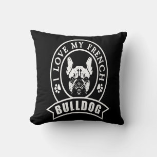 Coussin Frenchie Gift I Love My French Bulldog
