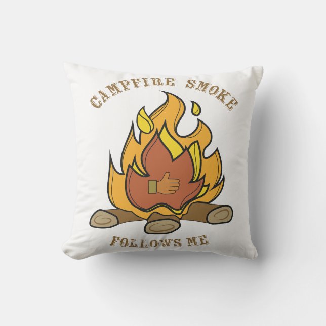 Coussin Fumées De Feu De Campement Me Suit ! (Recto)