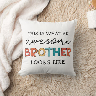 Coussin Funny Awesome Frère Cadeau pour Meilleur Frère j