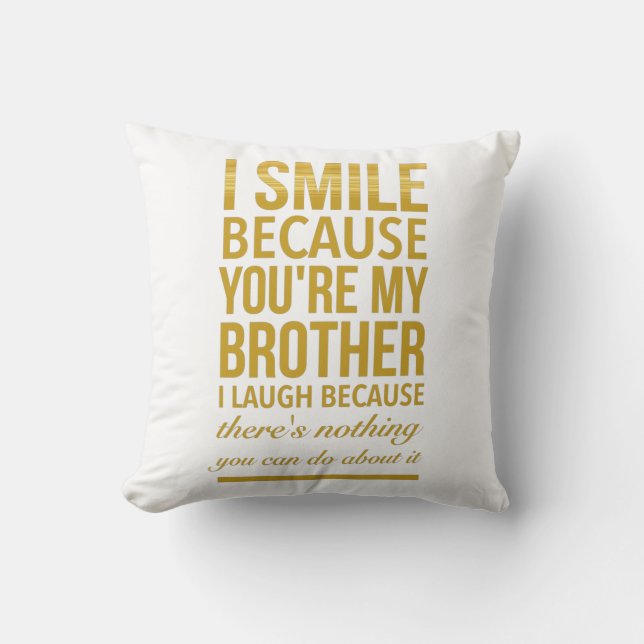 Coussin Funny birthday gifts for brothers from big sister (Recto)