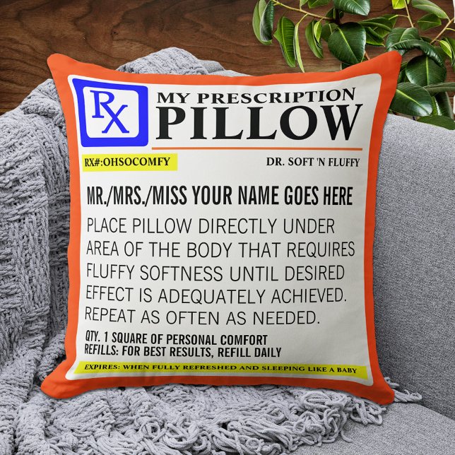 Coussin Funny Étiquette de prescription (Créateur téléchargé)