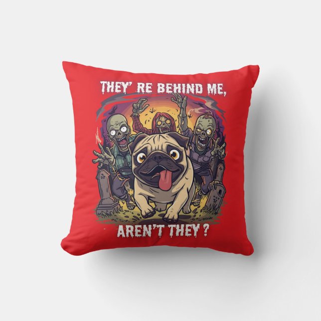Coussin Funny Halloween Pug Throw Pillow – “They’re Behind (Recto)