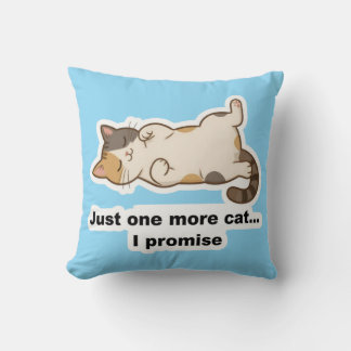 Coussin Funny Lazy Cat Throw Pillow – “One More Cat I Prom