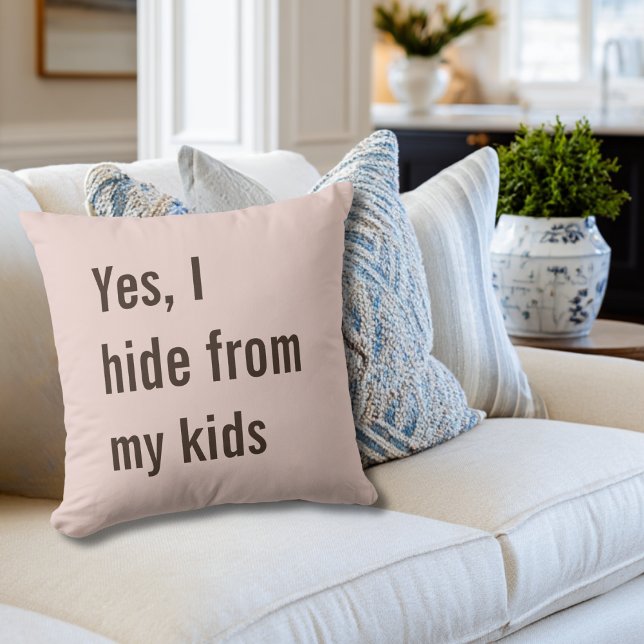 Coussin Funny Yes I Hide from Kids Mom Baby Shower (Créateur téléchargé)