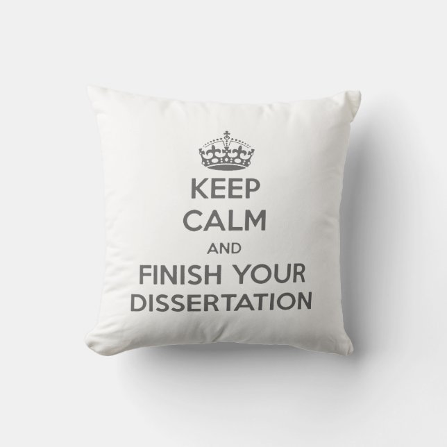 Coussin Gardez le calme et finissez votre dissertation (Recto)