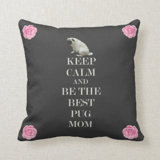 Coussin Gardez le calme et soyez la meilleure maman de