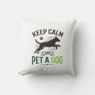 Coussin Gardez votre calme et caressez un chien Dessin de