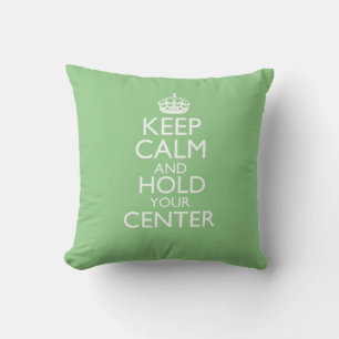 Coussin Gardez votre calme et votre centre