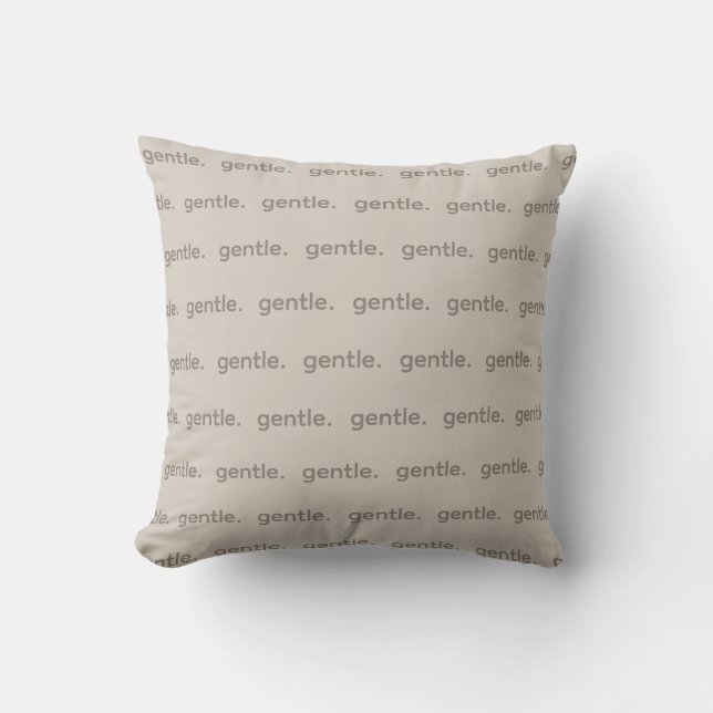 Coussin Gentle Repeated Word Pattern Cozy, Calm & Soft  (Recto)