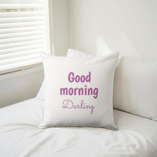 Coussin Good Morning Darling Personalized Accent Pillow