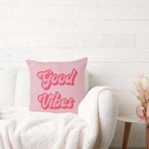 Coussin Good Vibes rose