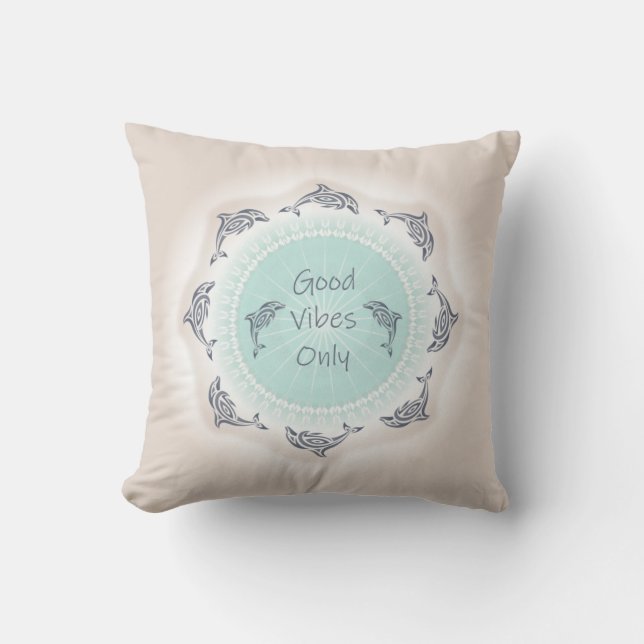 Coussin Good Vibes uniquement | Plage côtière de dauphins  (Recto)