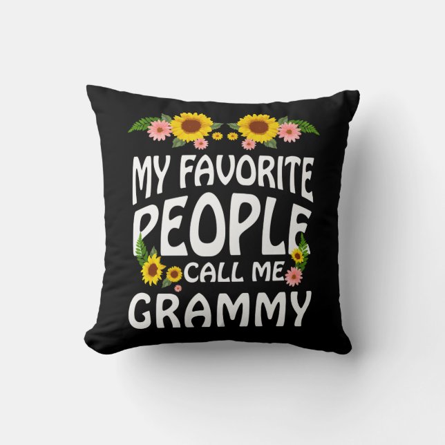 Coussin Grandma Gift My Favori People Call Me Grammy (Recto)