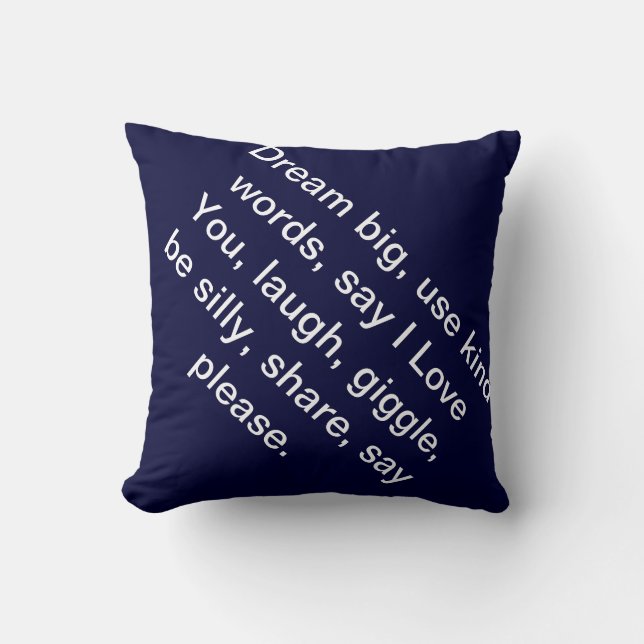 Coussin Grands rêveurs, emploient des mots aimables, (Recto)