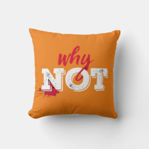 Coussin Gras "Pourquoi pas" Typographie Inspiration Art