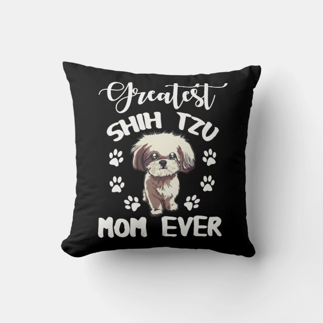 Coussin Greatest Shih Tzu Mom Funny Chien Log (Recto)