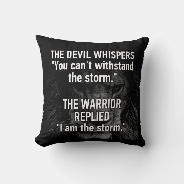 Coussin Guerrier - Je Suis La Tempête - Lion Beast Motivat (Recto)