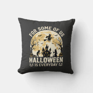 Coussin Halloween est tous les jours Sorcière de Lune Hant