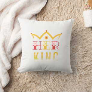 Coussin Her King Throw Pillow