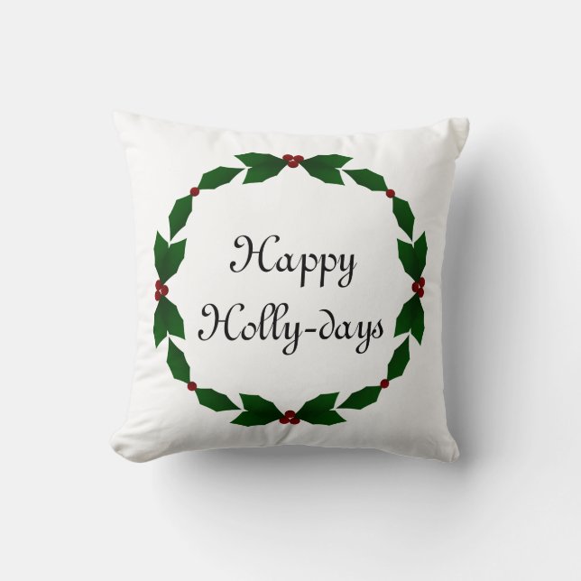 Coussin heureux de vacances de houx de Houx-jours (Recto)
