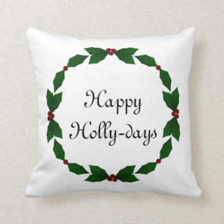 Coussin heureux de vacances de houx de Houx-jours
