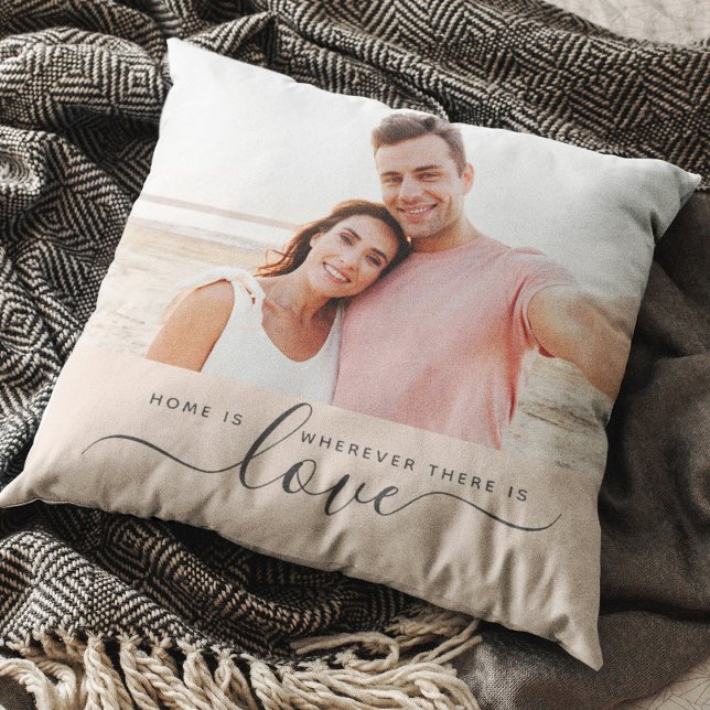 Coussin Home Love Modern Script Photo Valentine Mariage (home is wherever there is love )