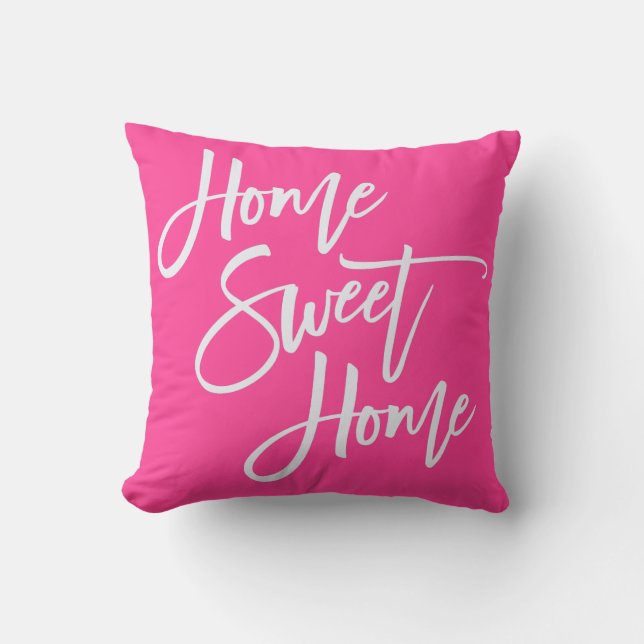 Coussin Home Sweet Home Élégant blanc Script Hot Rose (Recto)