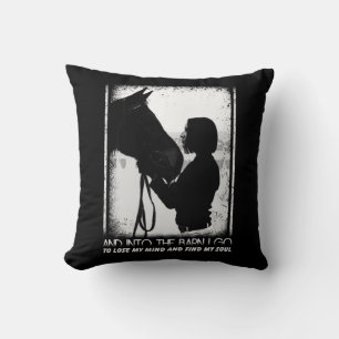 Coussin Horse And Into The Barn I Go To Lose My Mind
