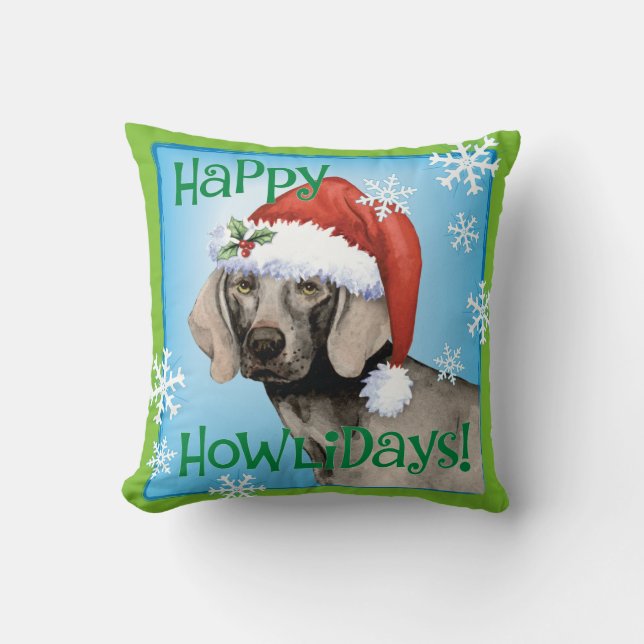 Coussin Howlidays heureux Weimaraner (Recto)