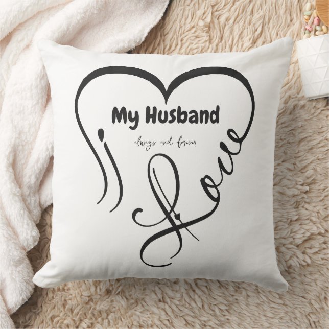 Coussin I Love My Husband • Always and forever (Couverture)