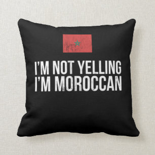 Coussin IM Not Yelling IM Moroccan Morocco Flag 