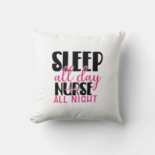 Coussin Infirmière cadeau dormir toute la journée infirmiè