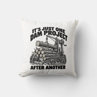 Coussin Ingénieur, c'est juste un projet de barrage après